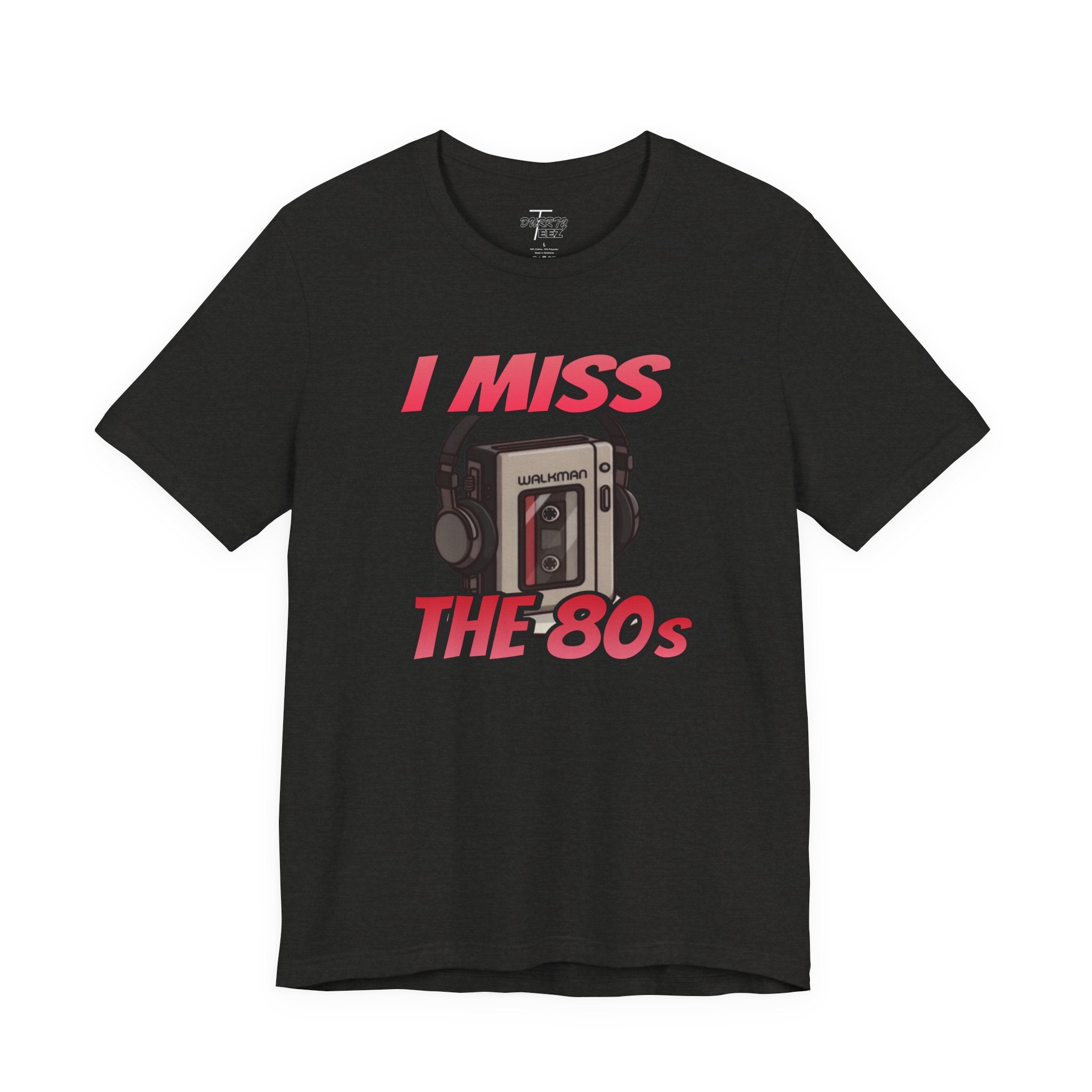 "I Miss the 80s" Retro Walkman Nostalgia Graphic Tee