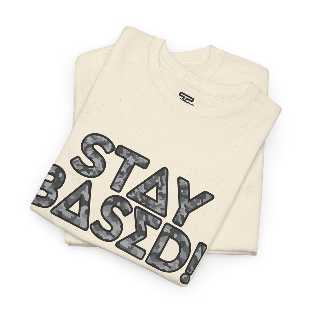 "Stay Based!" Urban Camo Graphic Tee