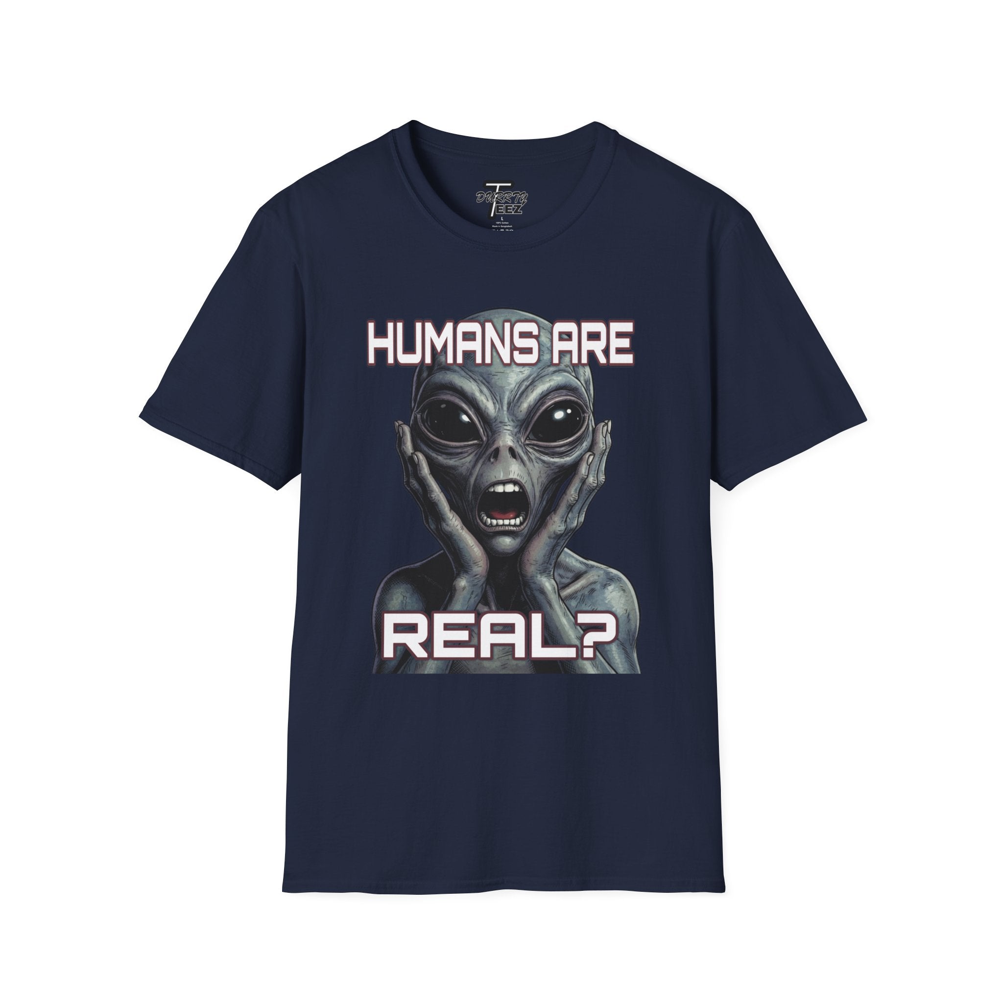 "Humans Are Real?" Graphic Tee