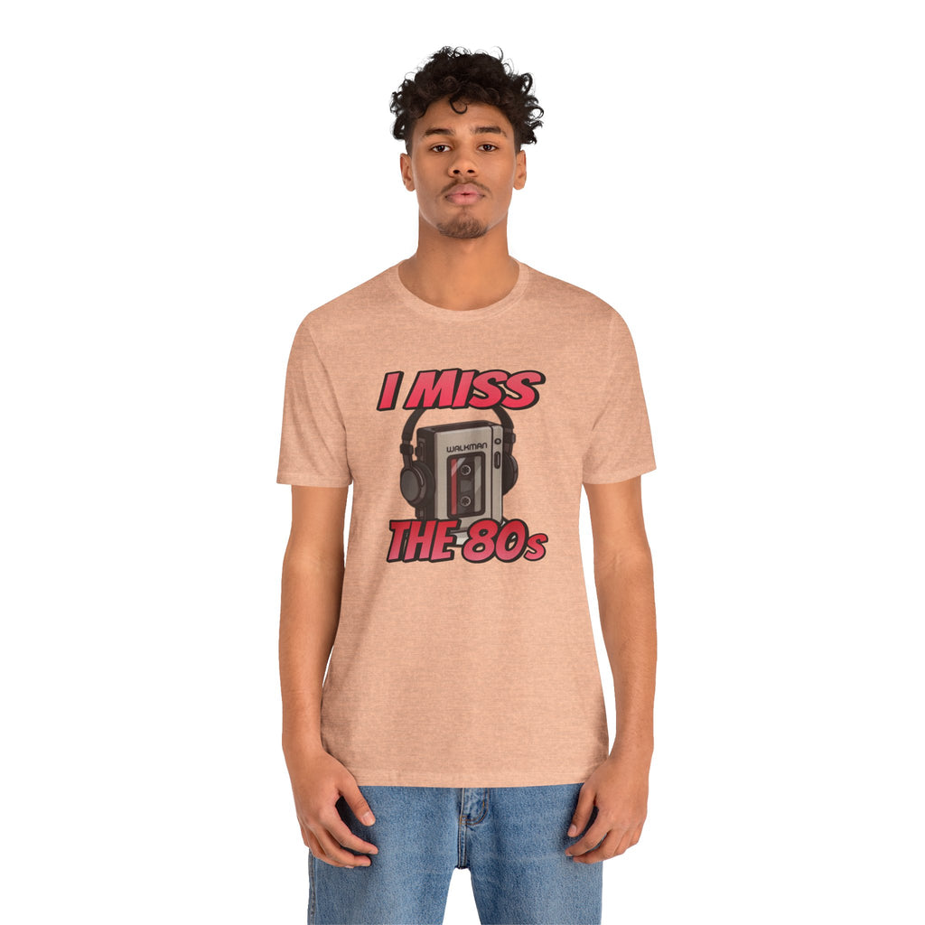 "I Miss the 80s" Retro Walkman Nostalgia Graphic Tee