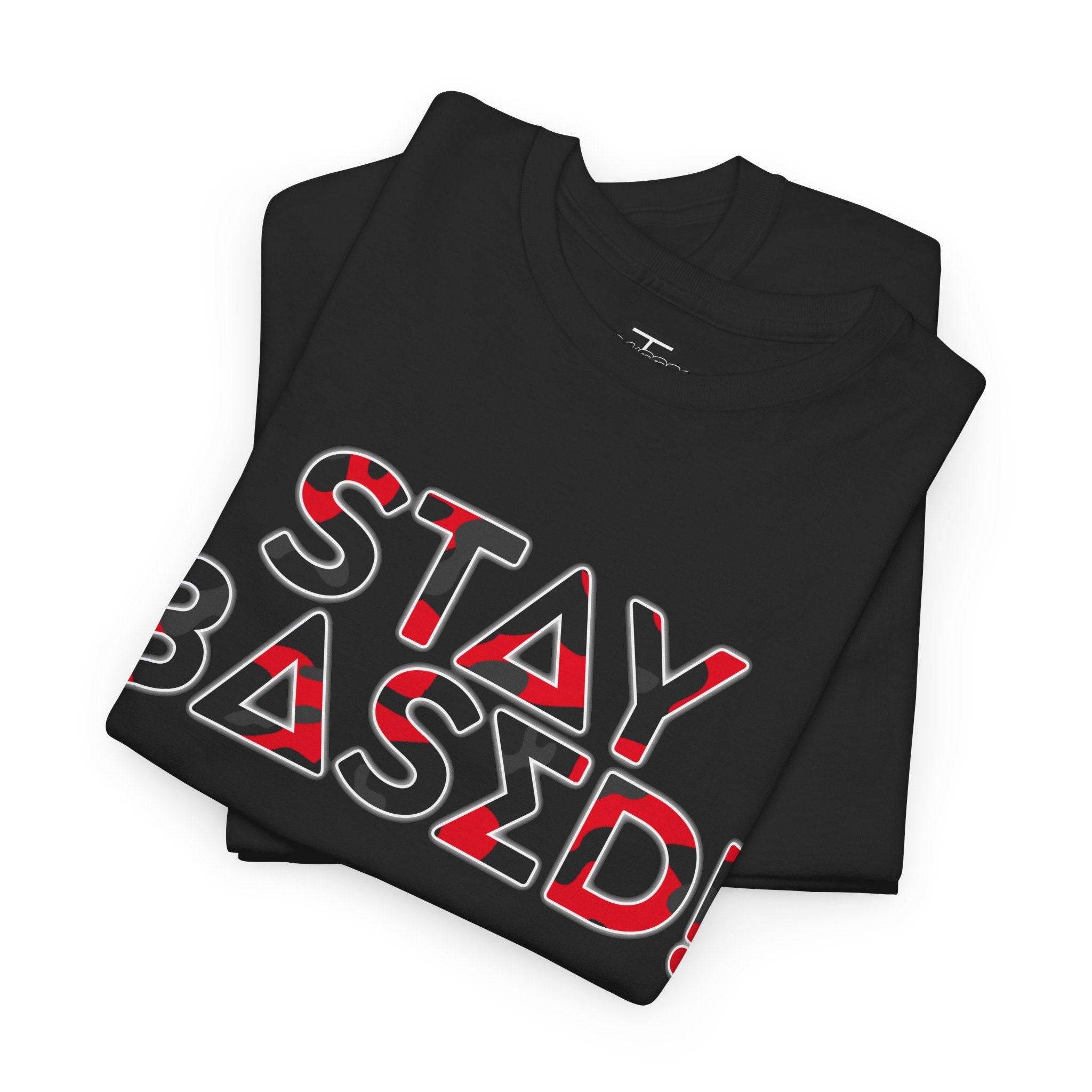"Stay Based!" Bold Red/Black Camo Graphic Tee