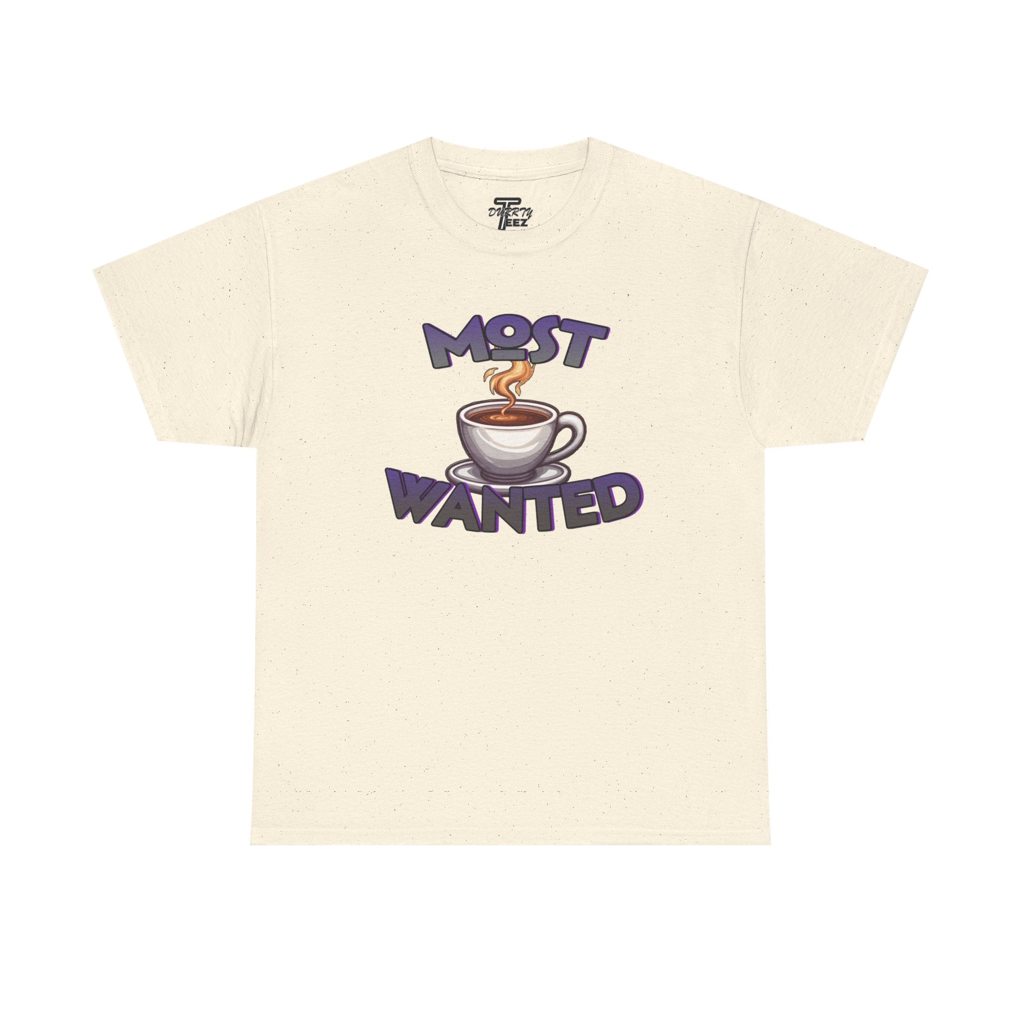 "Most Wanted" Cute Coffee Lover Graphic Tee