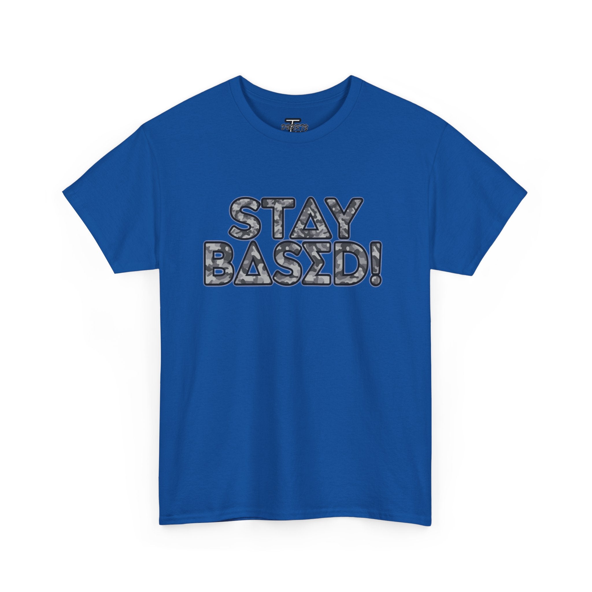 "Stay Based!" Urban Camo Graphic Tee