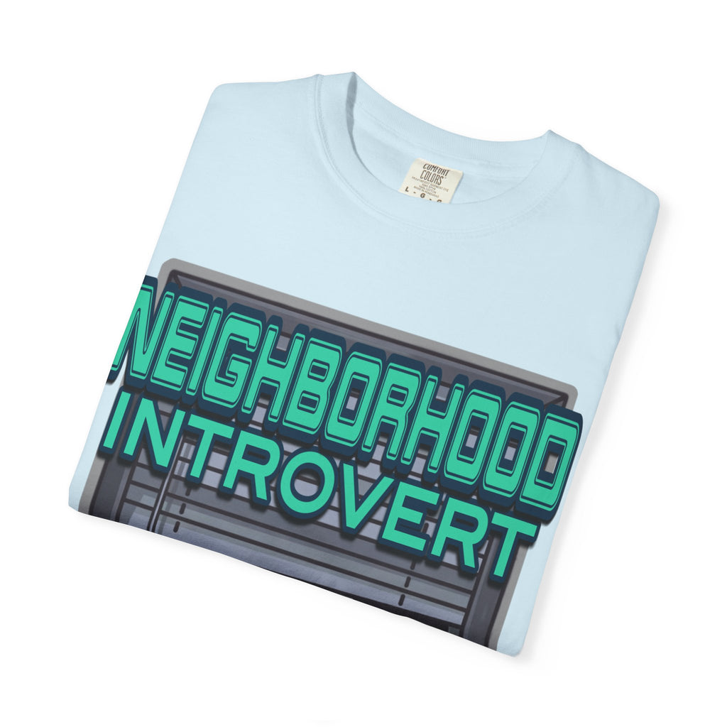 "Neighborhood Introvert" Graphic Tee V1