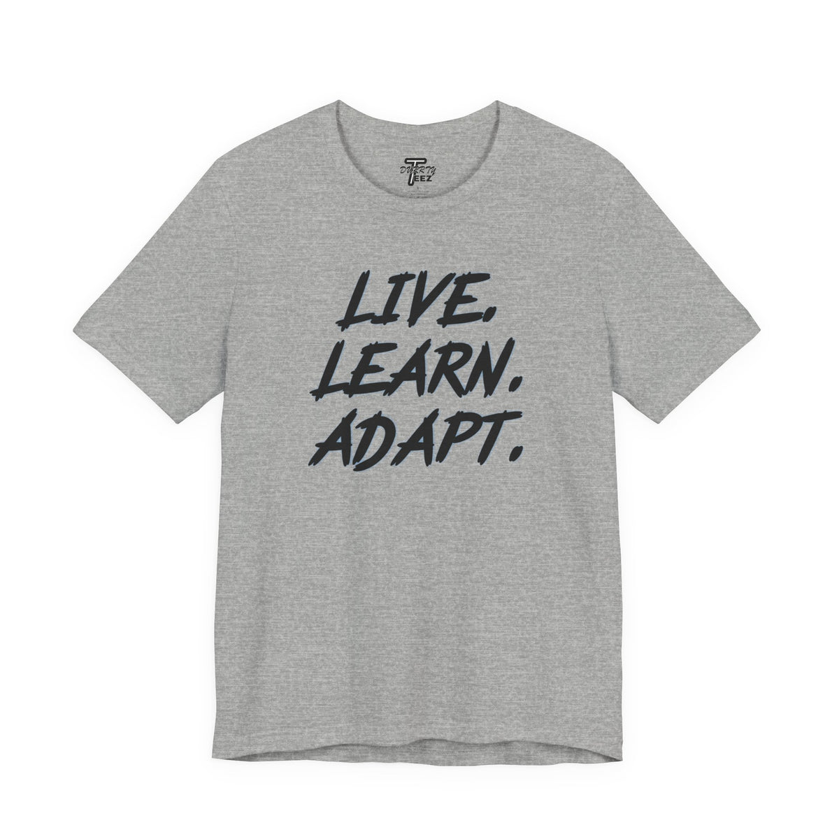 "Live. Learn. Adapt." Inspirational Motivational Graphic Tee