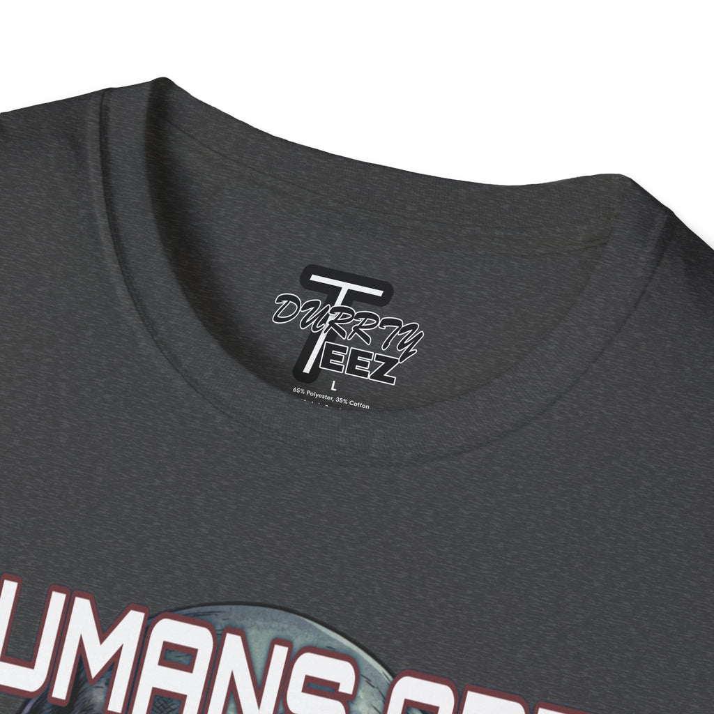 "Humans Are Real?" Graphic Tee