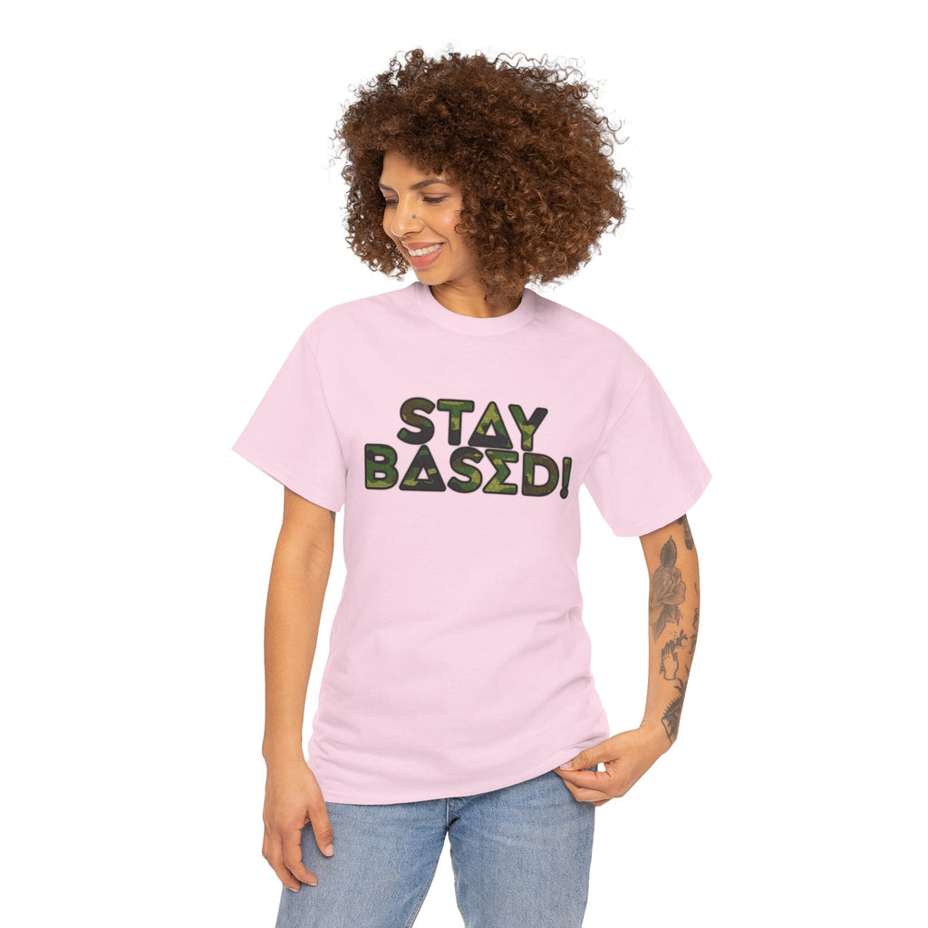 "Stay Based!" Green Camo Graphic Tee