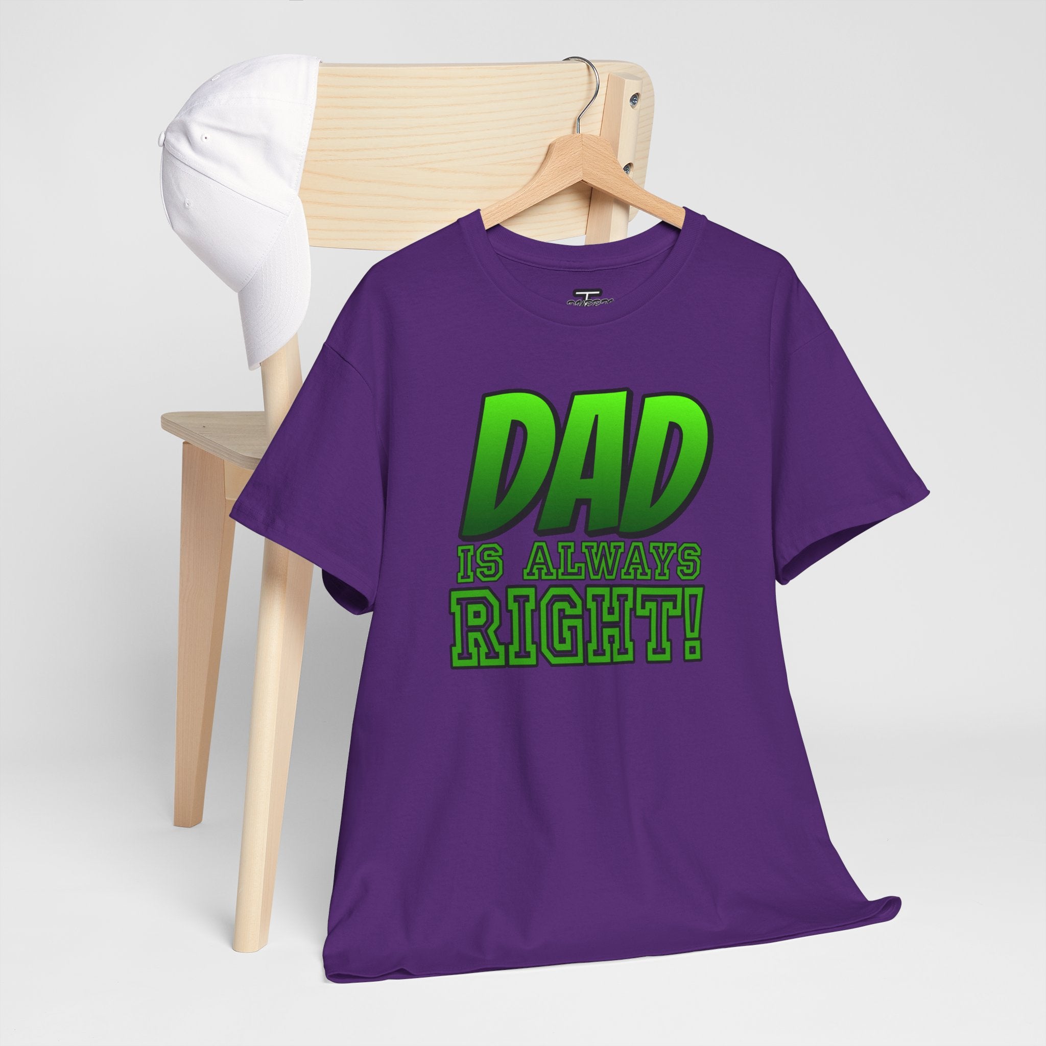 "Dad Is Always Right" Graphic Tee