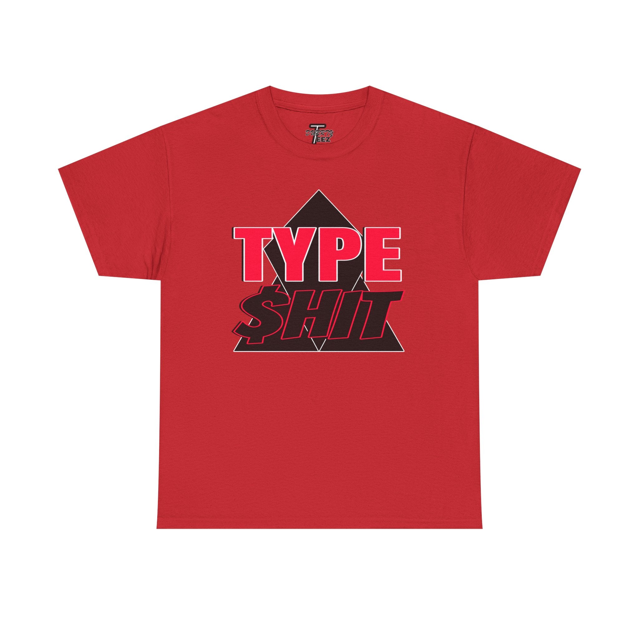 "Type $hit" Retro Bold Text Graphic Tee