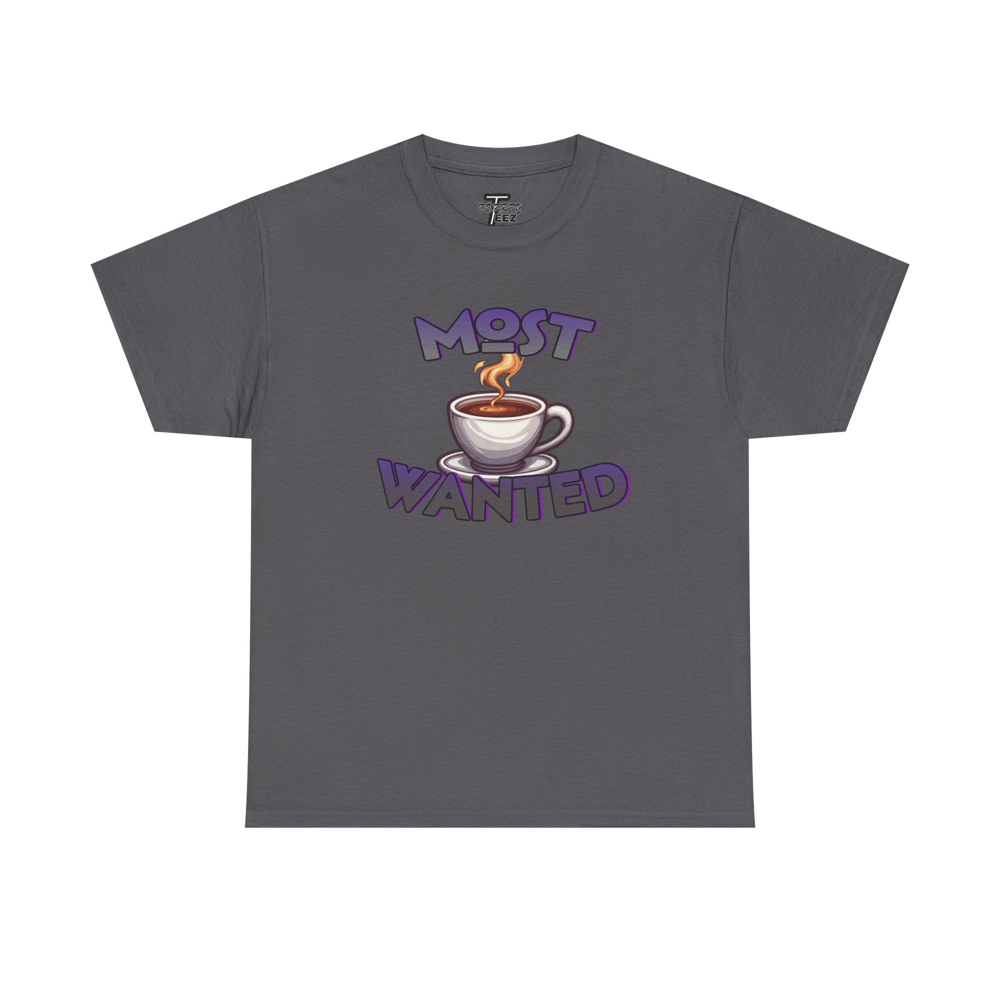 "Most Wanted" Cute Coffee Lover Graphic Tee