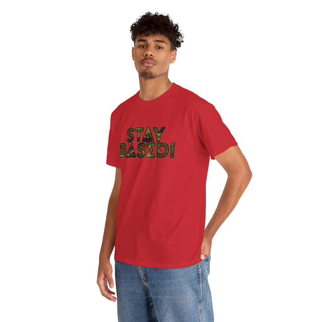 "Stay Based!" Green Camo Graphic Tee
