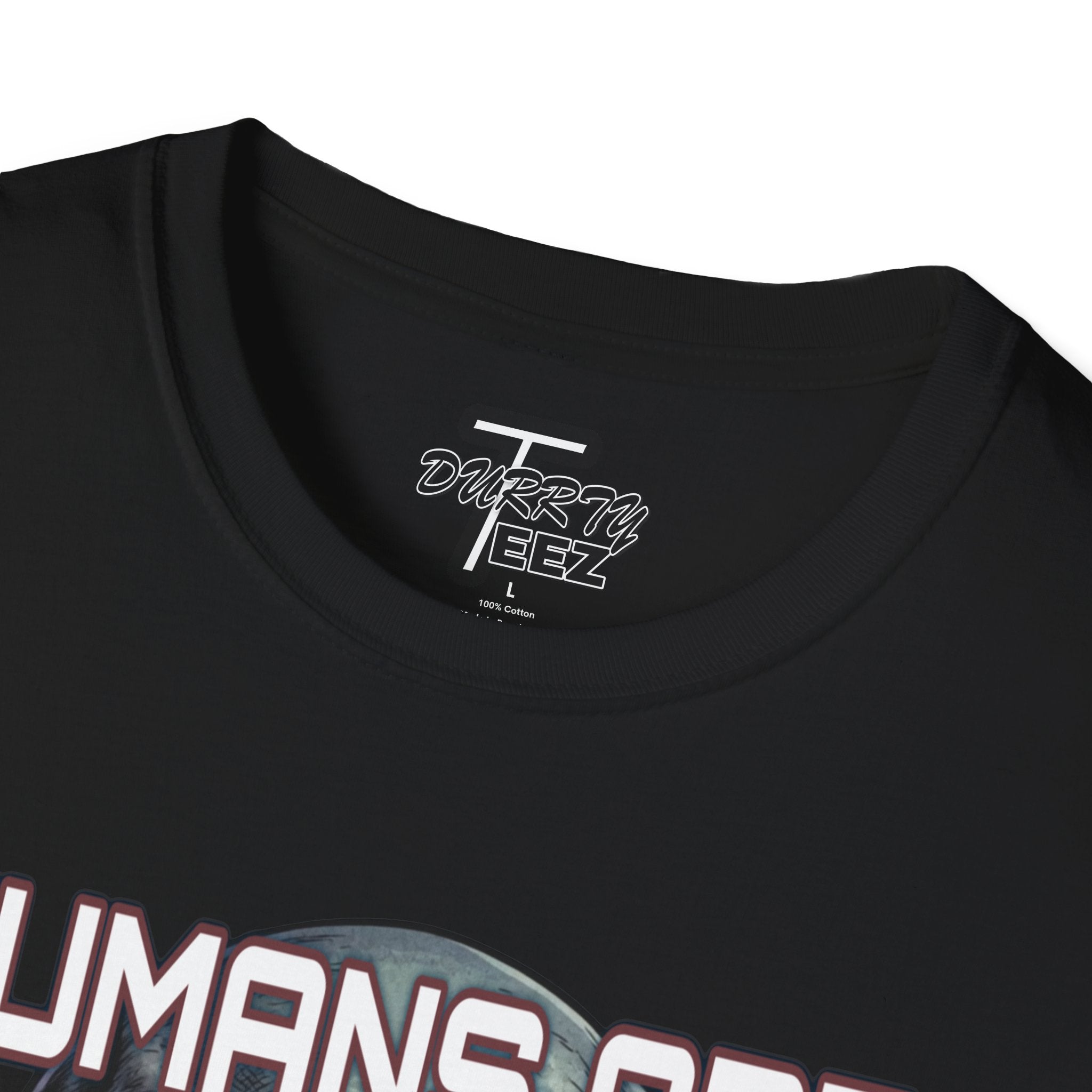 "Humans Are Real?" Graphic Tee