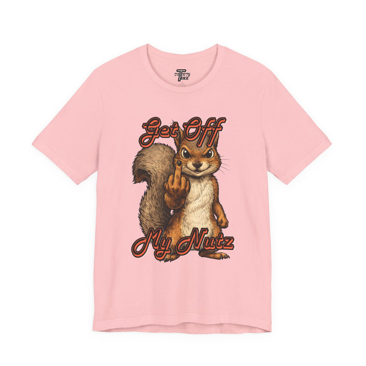 "Get Off My Nutz" Funny Middle Finger Squirrel Graphic Tee