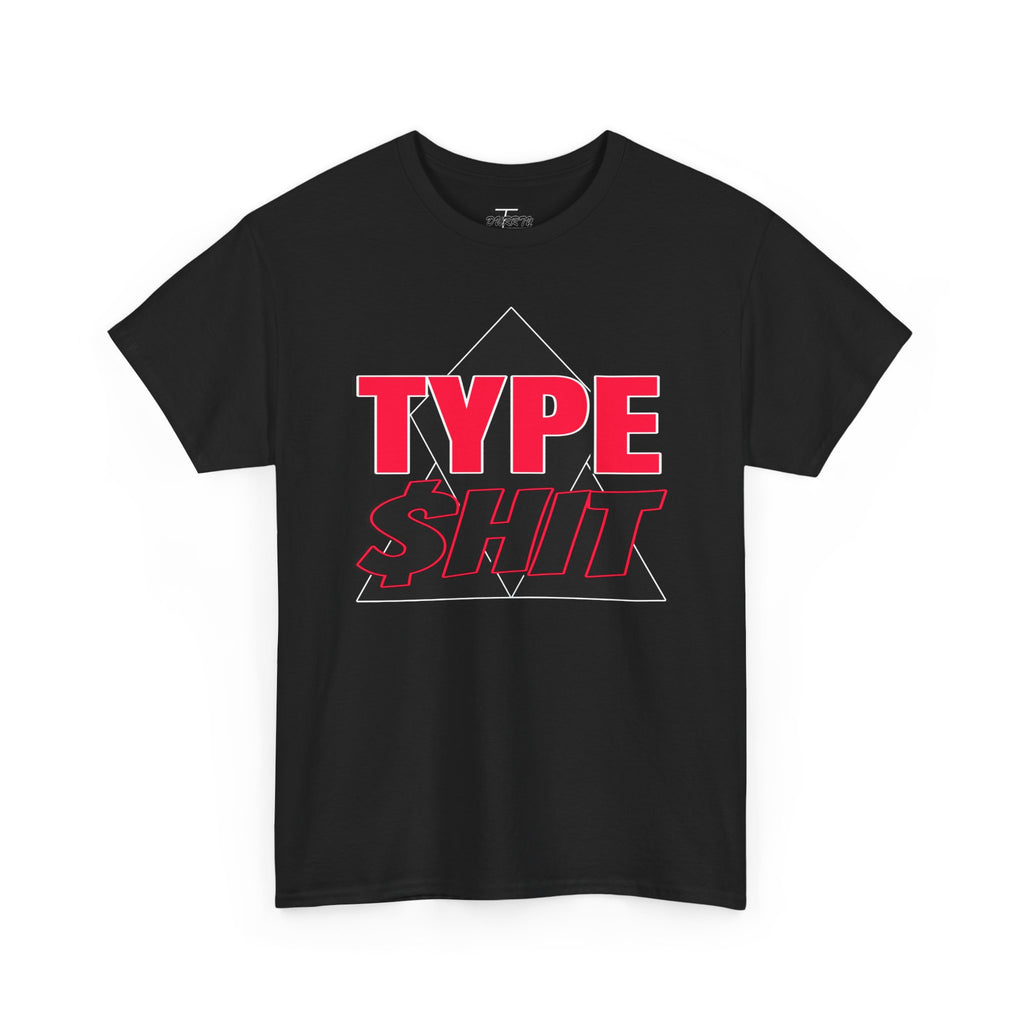 "Type $hit" Retro Bold Text Graphic Tee