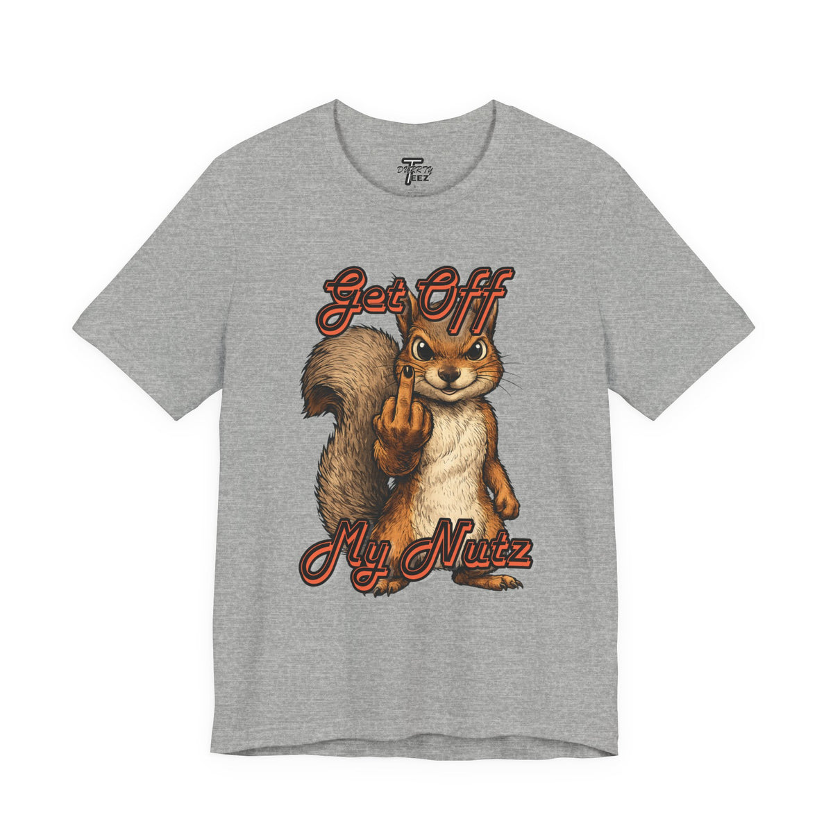 "Get Off My Nutz" Funny Middle Finger Squirrel Graphic Tee