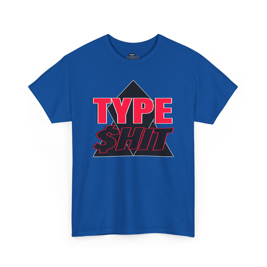 "Type $hit" Retro Bold Text Graphic Tee