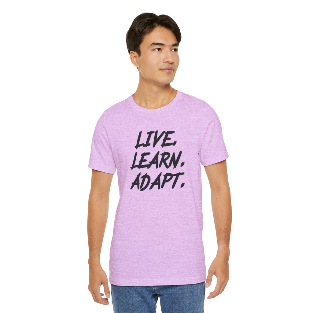 "Live. Learn. Adapt." Inspirational Motivational Graphic Tee