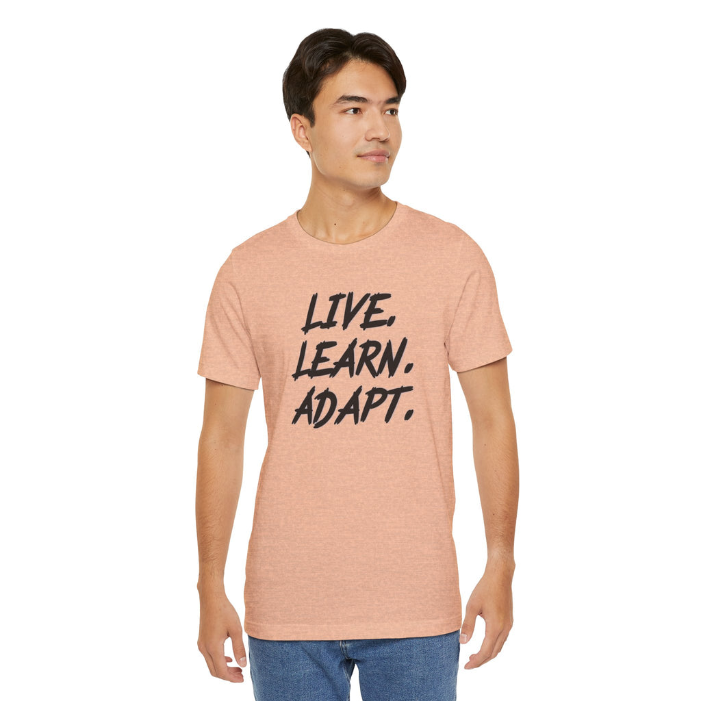 "Live. Learn. Adapt." Inspirational Motivational Graphic Tee