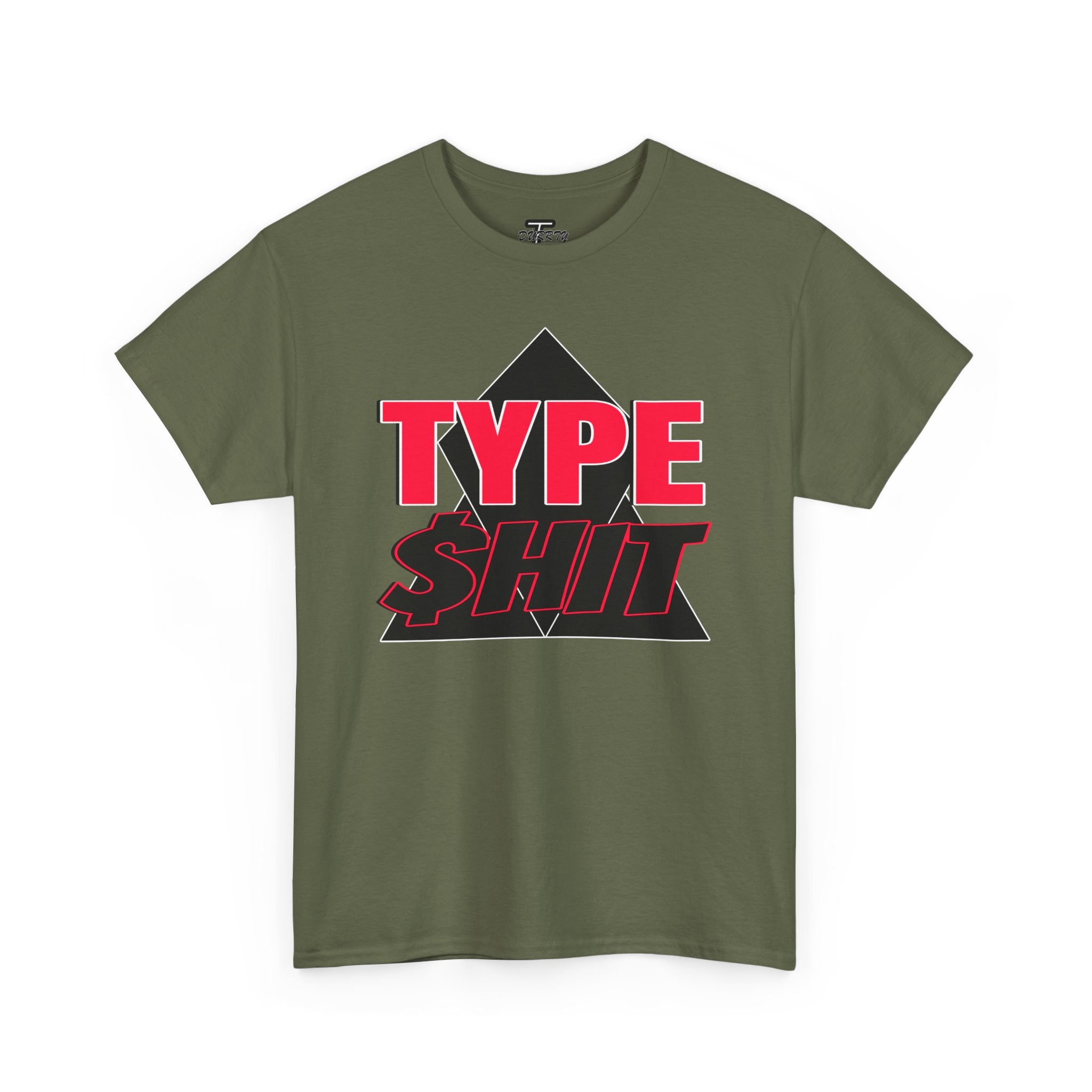 "Type $hit" Retro Bold Text Graphic Tee
