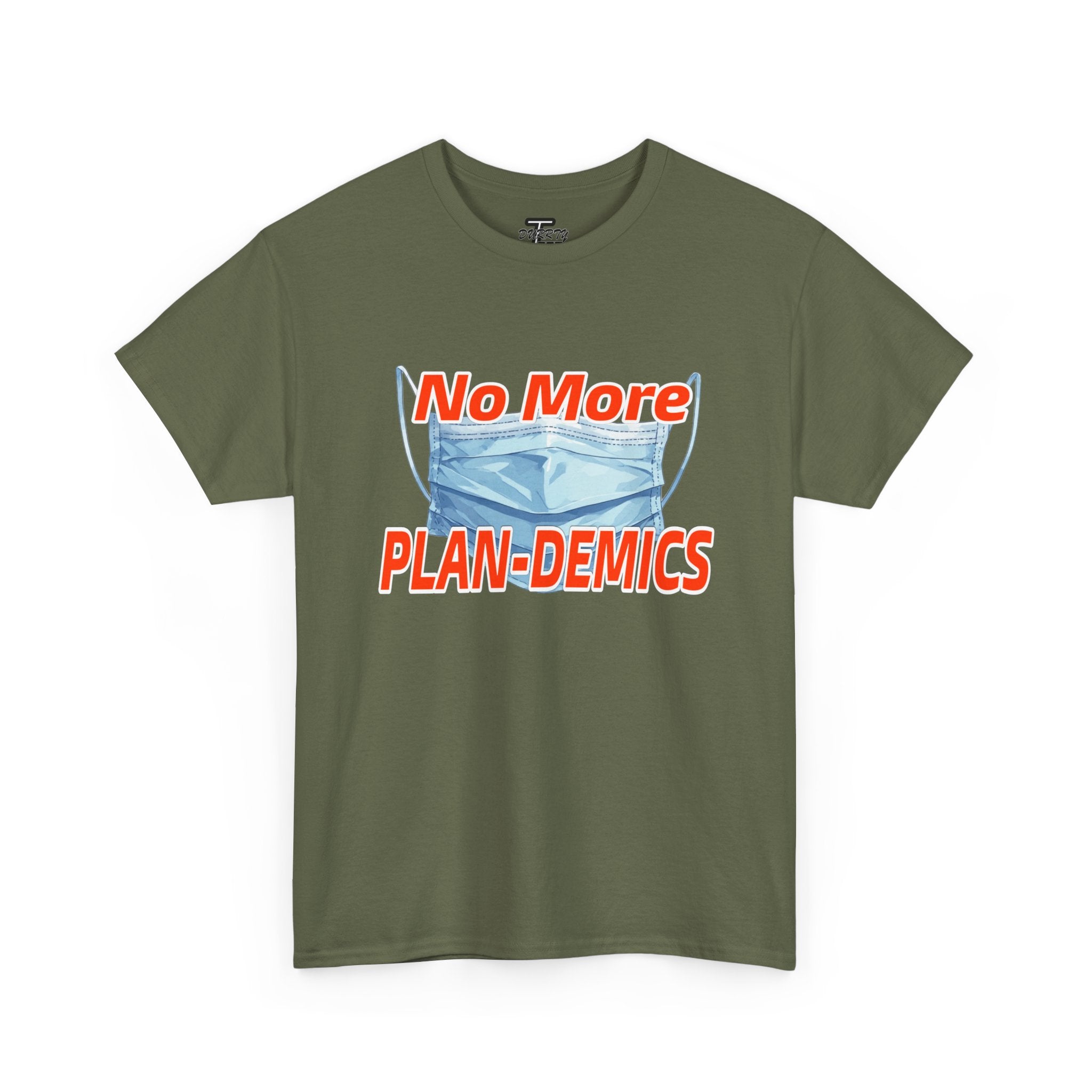 "No More PLAN-DEMICS" Mask Protest Graphic Tee