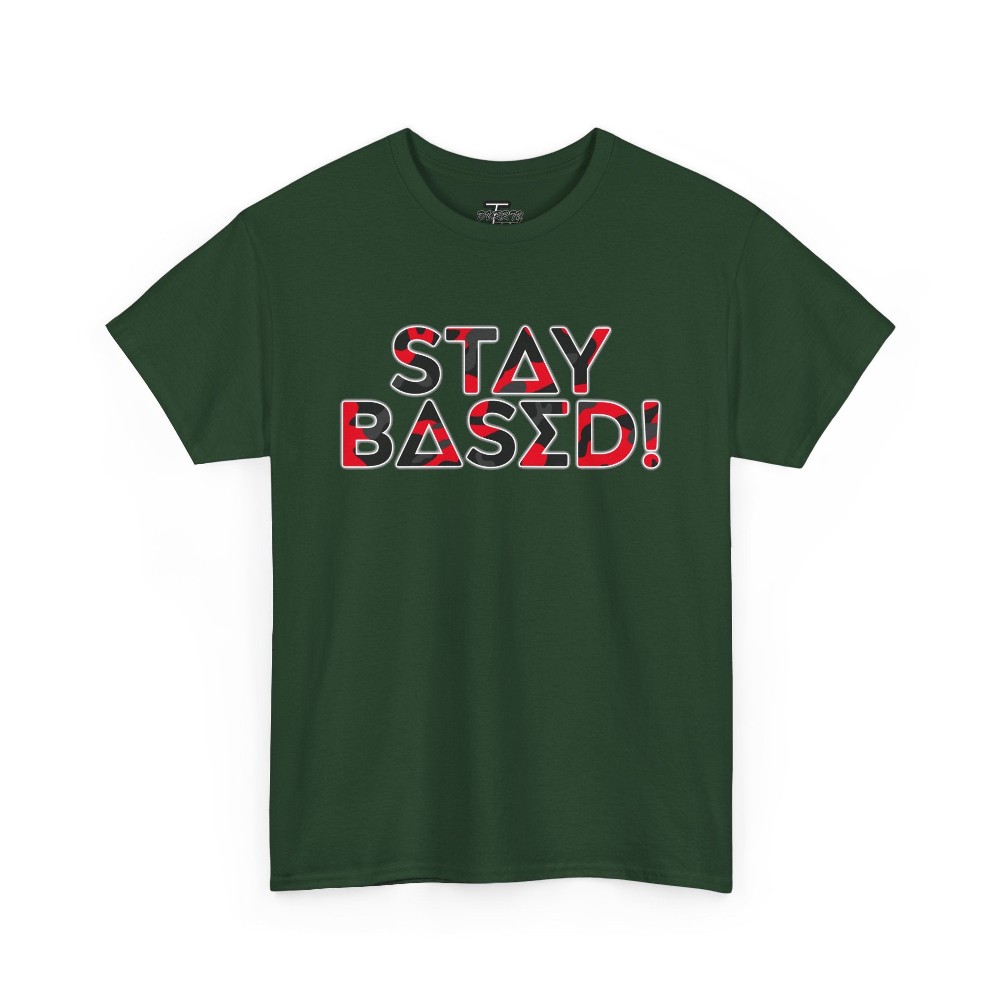 "Stay Based!" Bold Red/Black Camo Graphic Tee