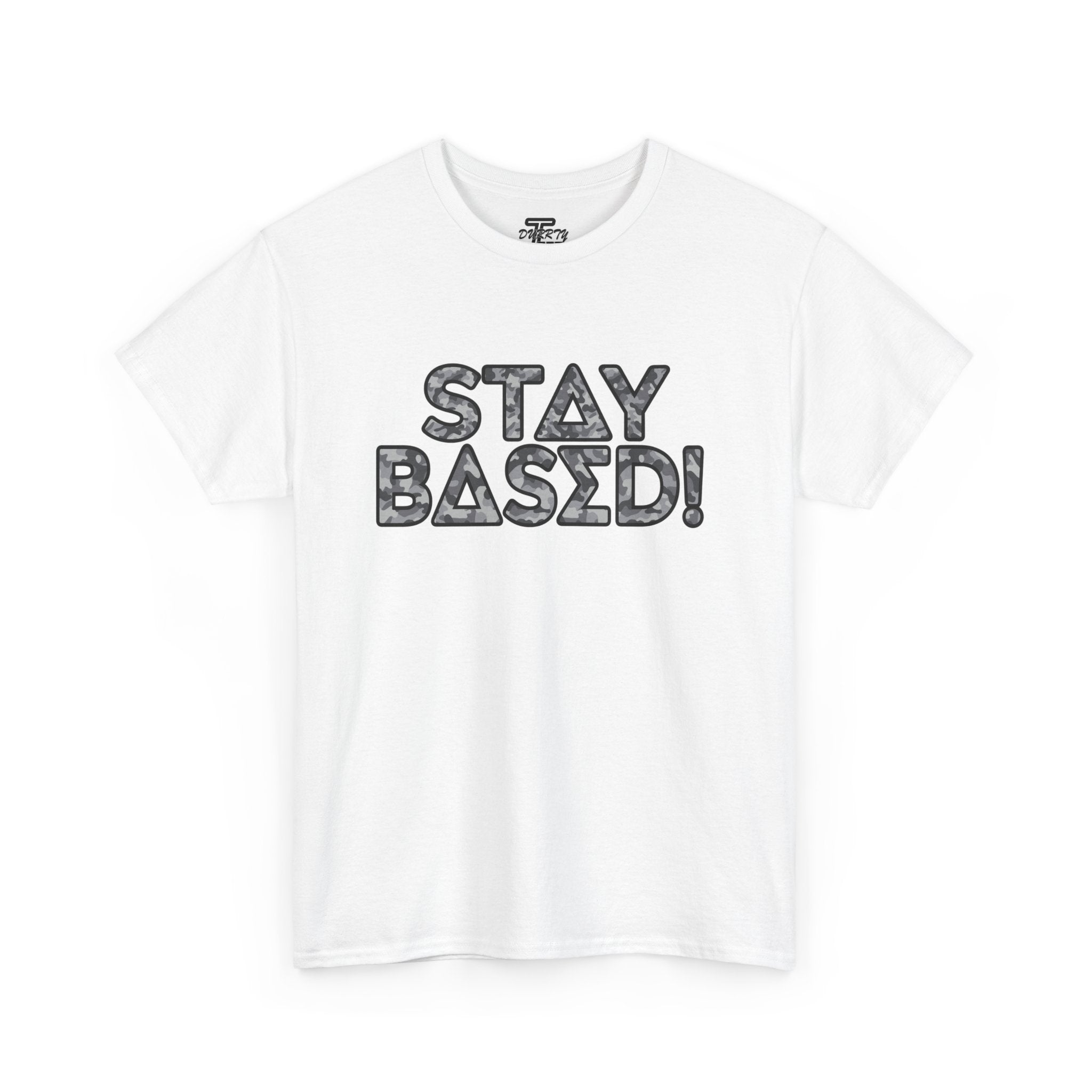 "Stay Based!" Urban Camo Graphic Tee