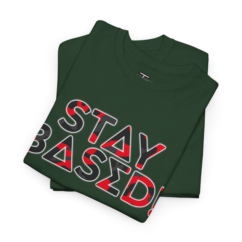 "Stay Based!" Bold Red/Black Camo Graphic Tee