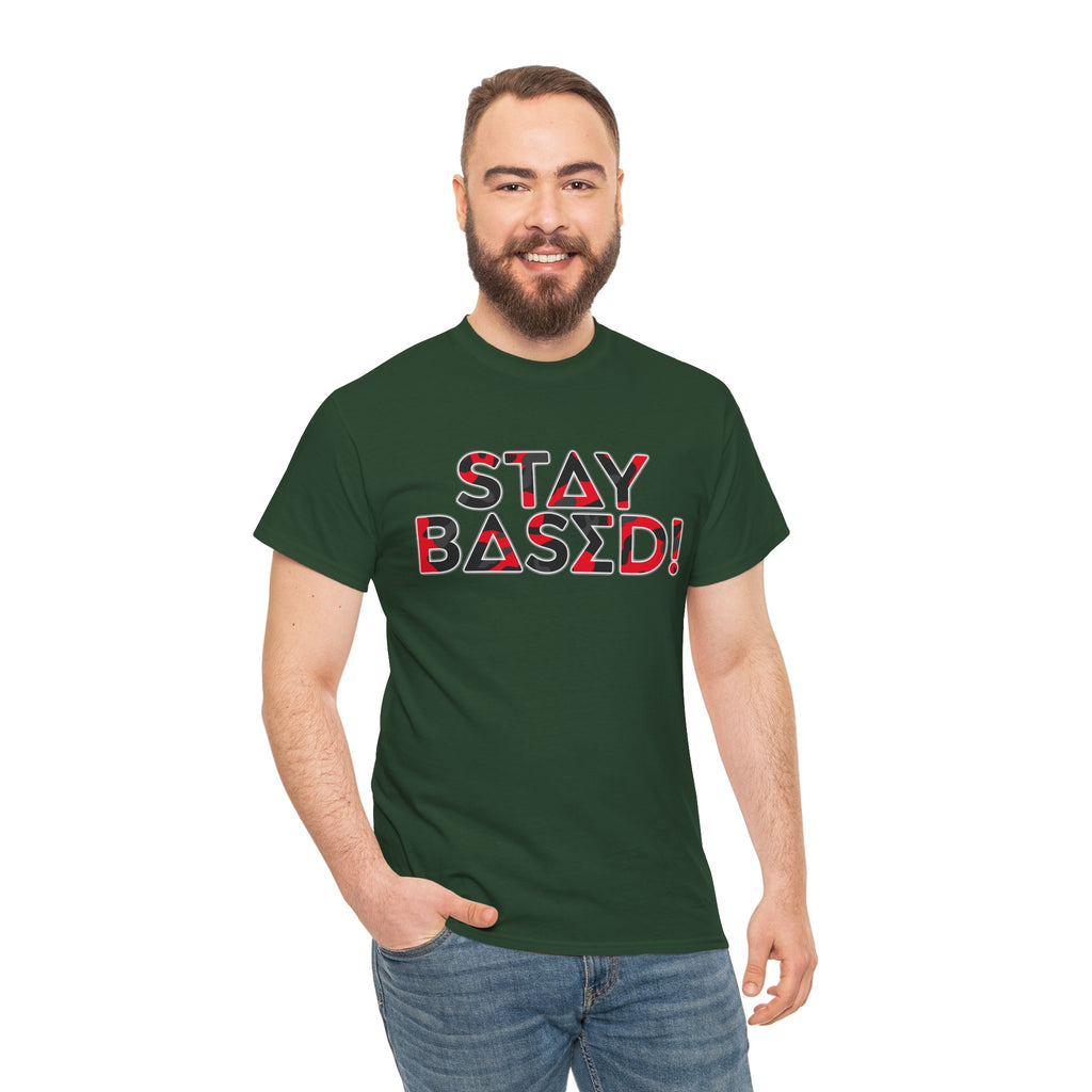 "Stay Based!" Bold Red/Black Camo Graphic Tee