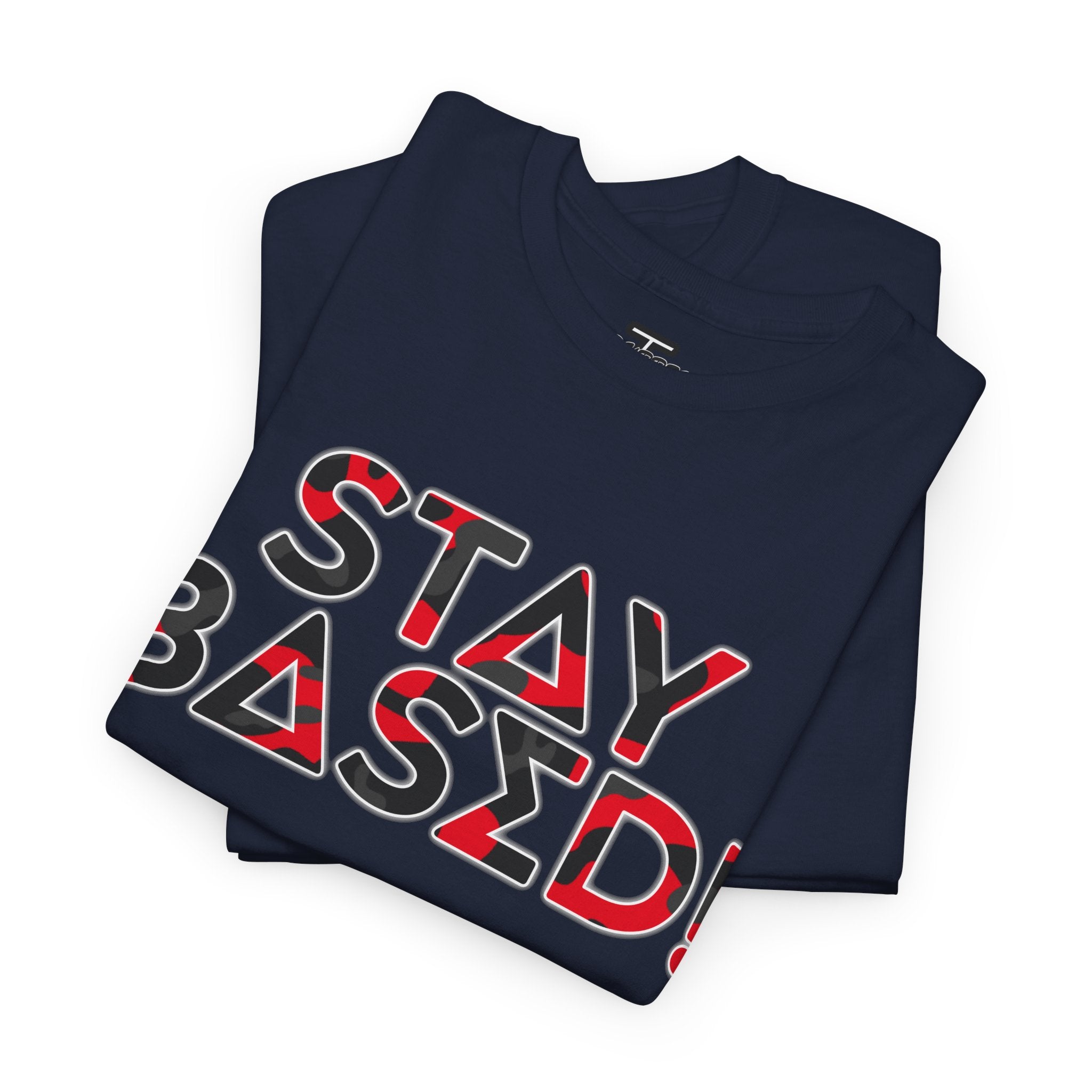 "Stay Based!" Bold Red/Black Camo Graphic Tee