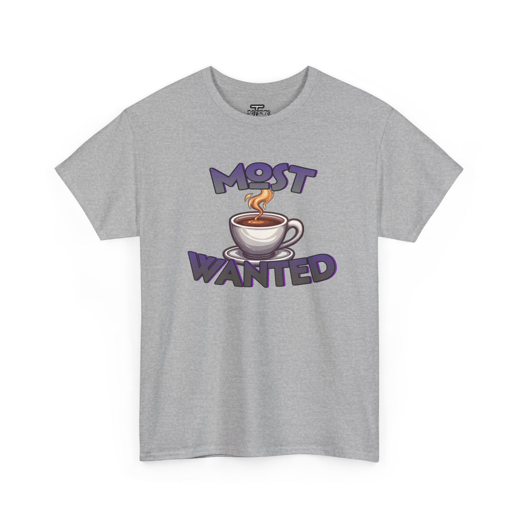 "Most Wanted" Cute Coffee Lover Graphic Tee