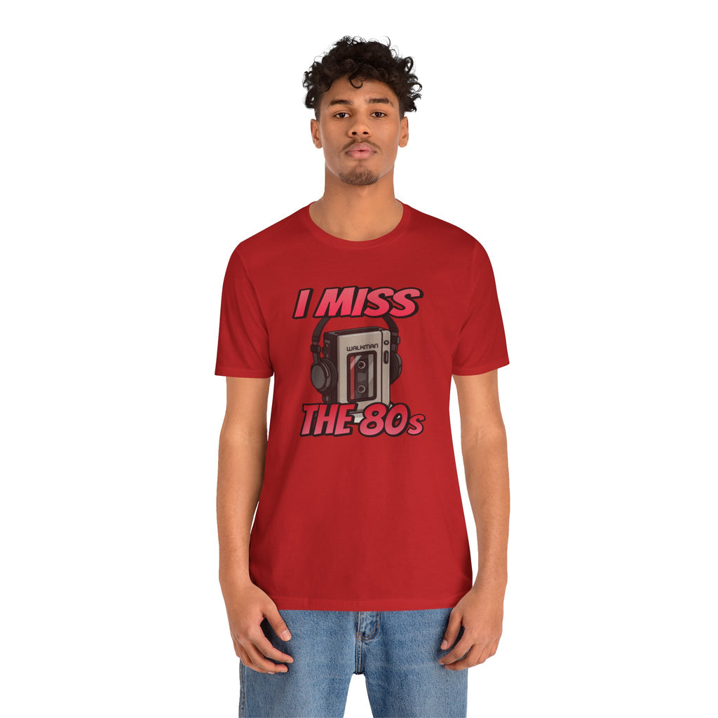 "I Miss the 80s" Retro Walkman Nostalgia Graphic Tee