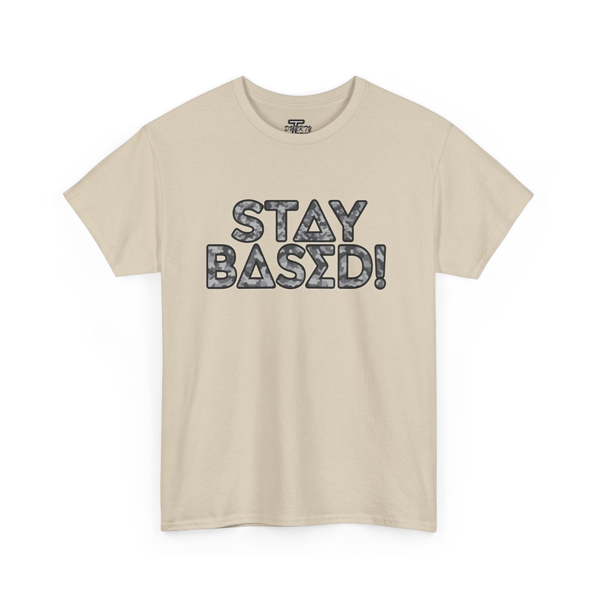 "Stay Based!" Urban Camo Graphic Tee