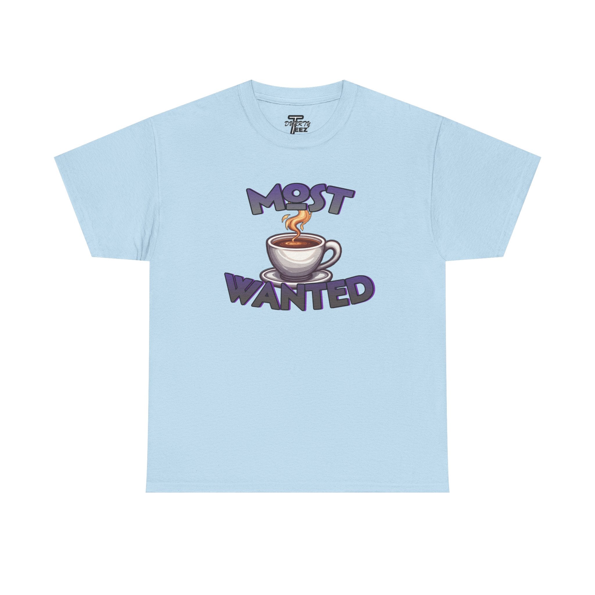 "Most Wanted" Cute Coffee Lover Graphic Tee