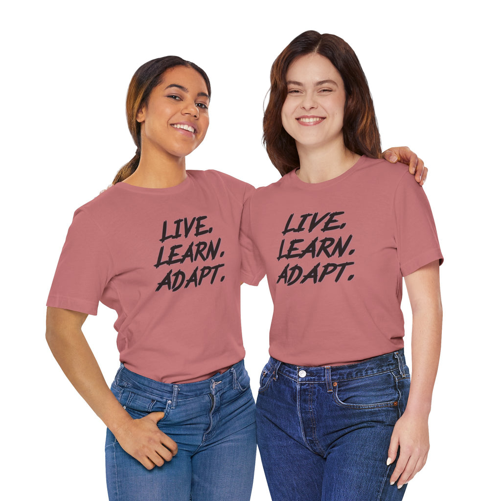 "Live. Learn. Adapt." Inspirational Motivational Graphic Tee