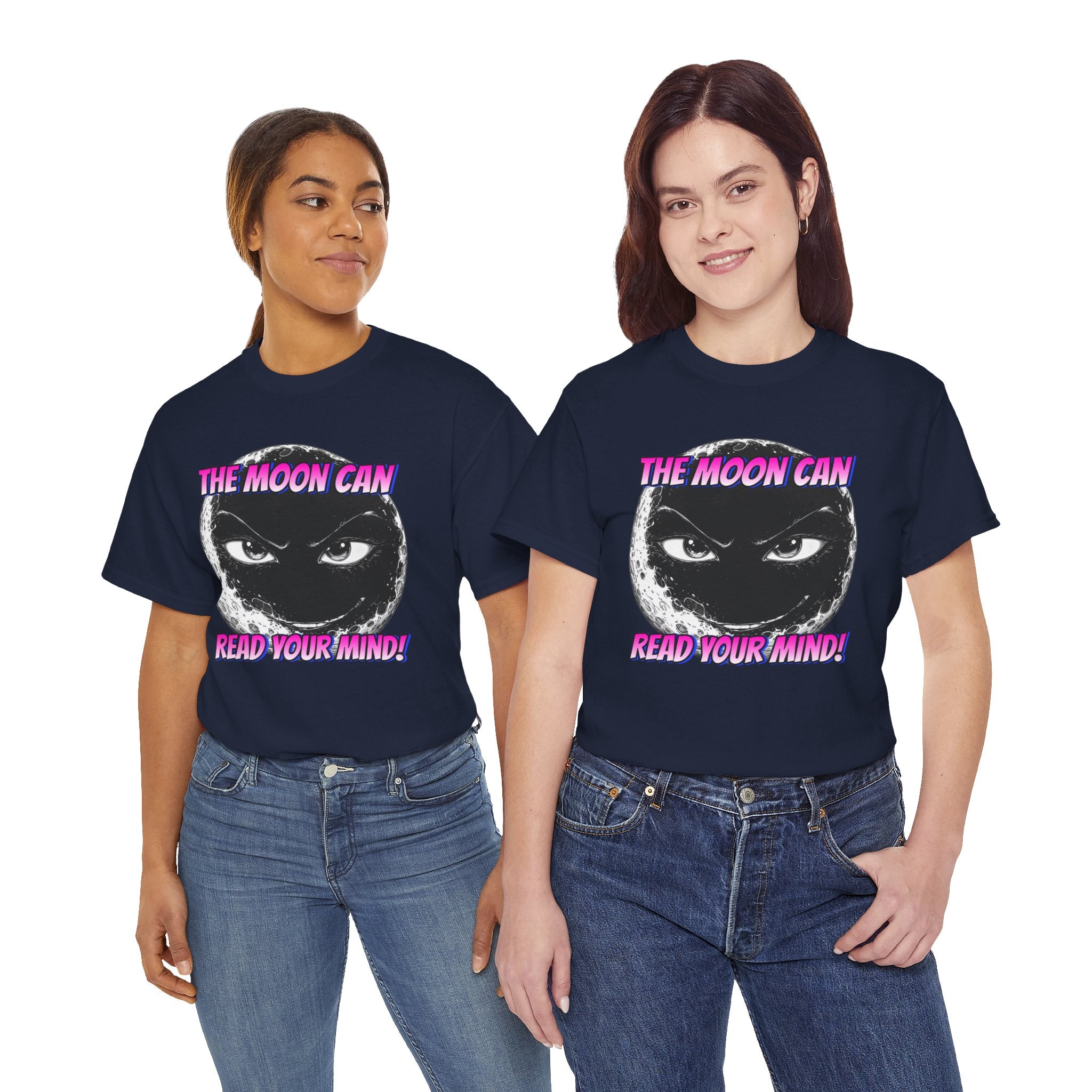 "The Moon Can Read Your Mind"  Moon Truth Graphic Tee
