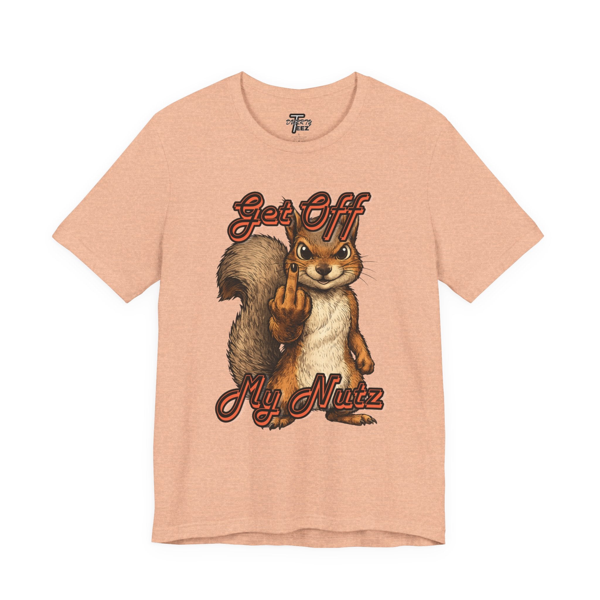 "Get Off My Nutz" Funny Middle Finger Squirrel Graphic Tee