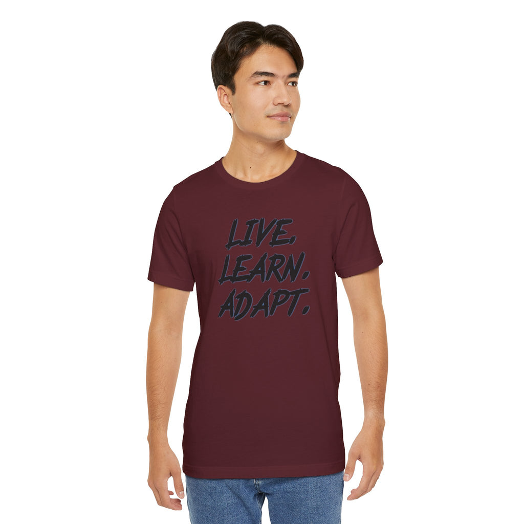 "Live. Learn. Adapt." Inspirational Motivational Graphic Tee