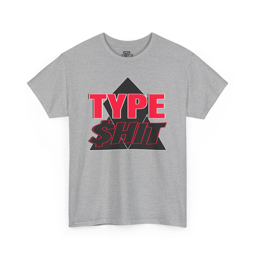 "Type $hit" Retro Bold Text Graphic Tee