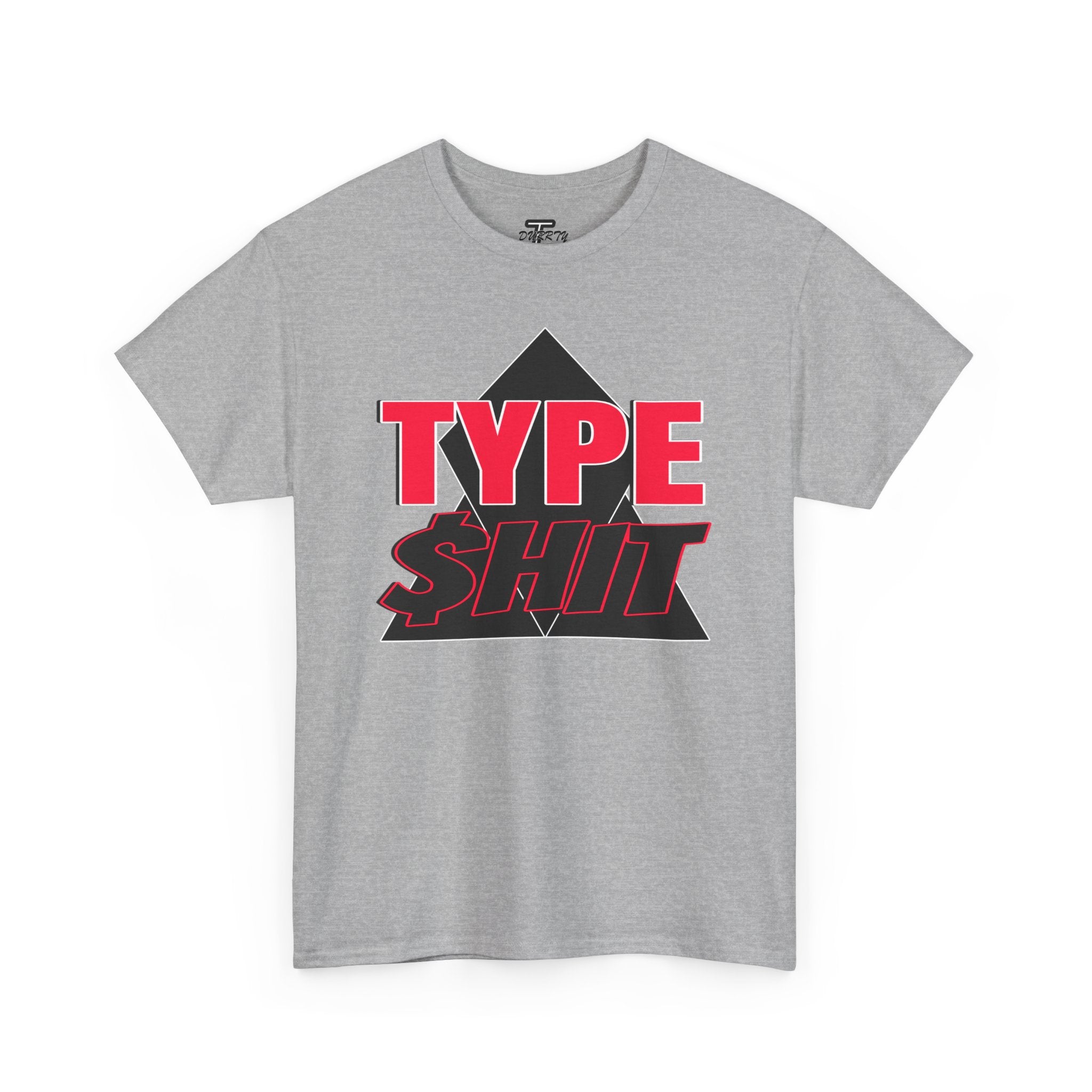 "Type $hit" Retro Bold Text Graphic Tee