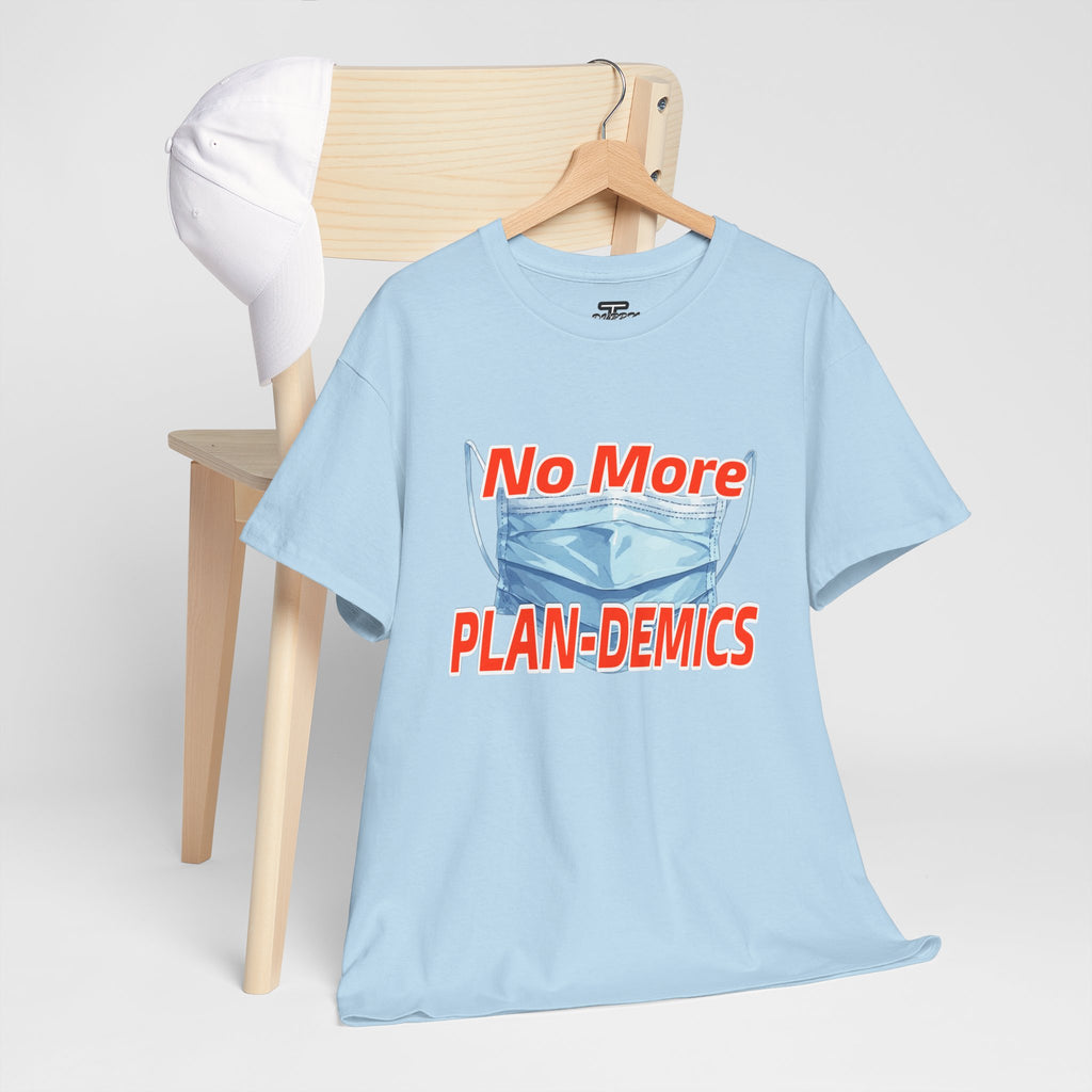 "No More PLAN-DEMICS" Mask Protest Graphic Tee