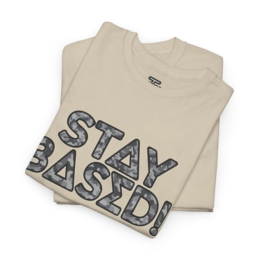 "Stay Based!" Urban Camo Graphic Tee