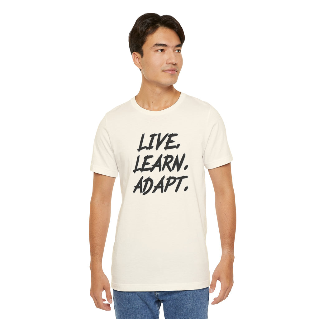 "Live. Learn. Adapt." Inspirational Motivational Graphic Tee