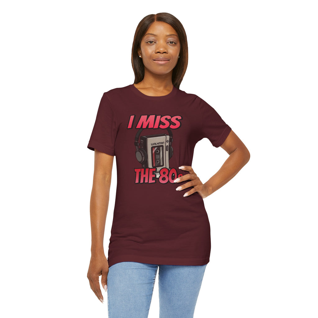 "I Miss the 80s" Retro Walkman Nostalgia Graphic Tee