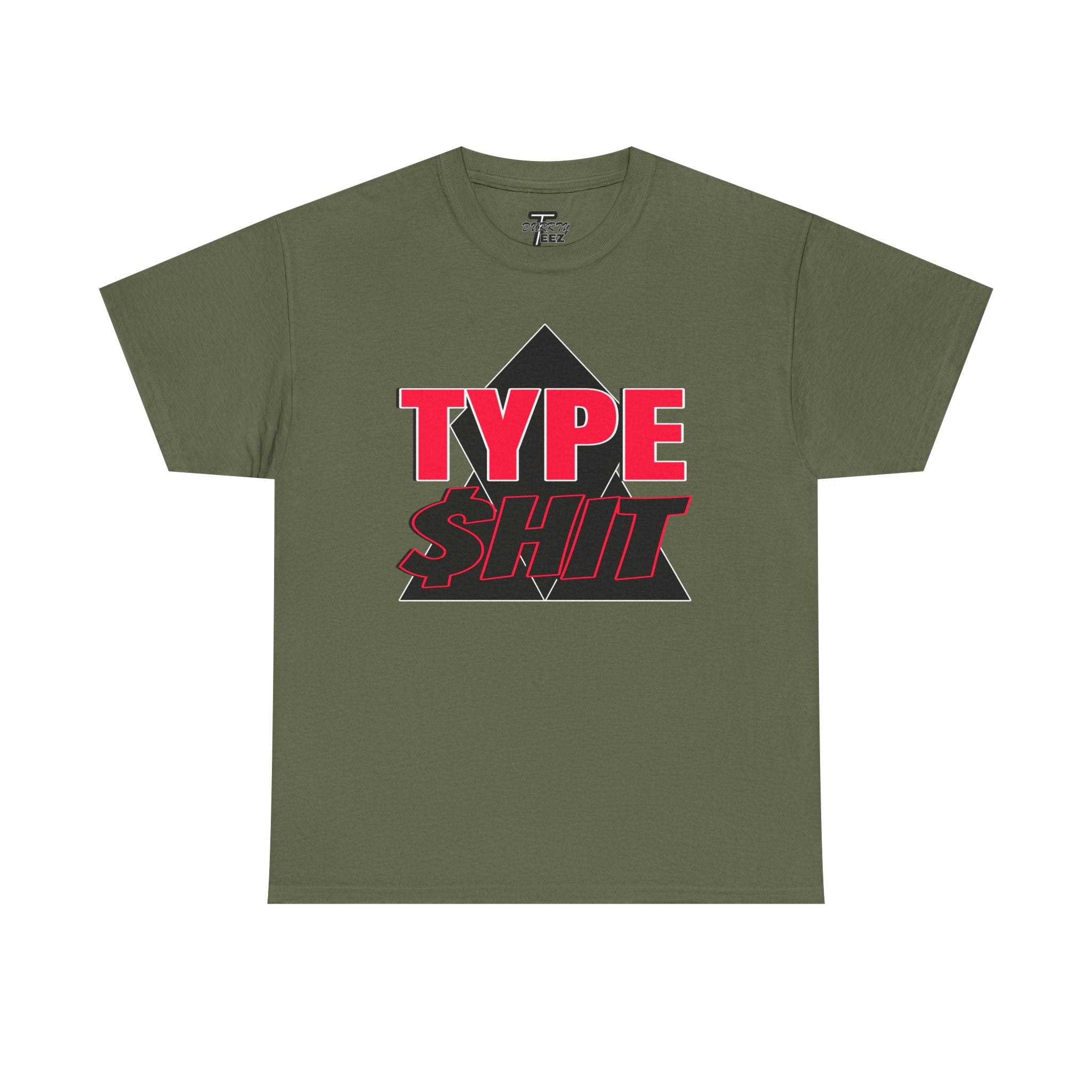 "Type $hit" Retro Bold Text Graphic Tee