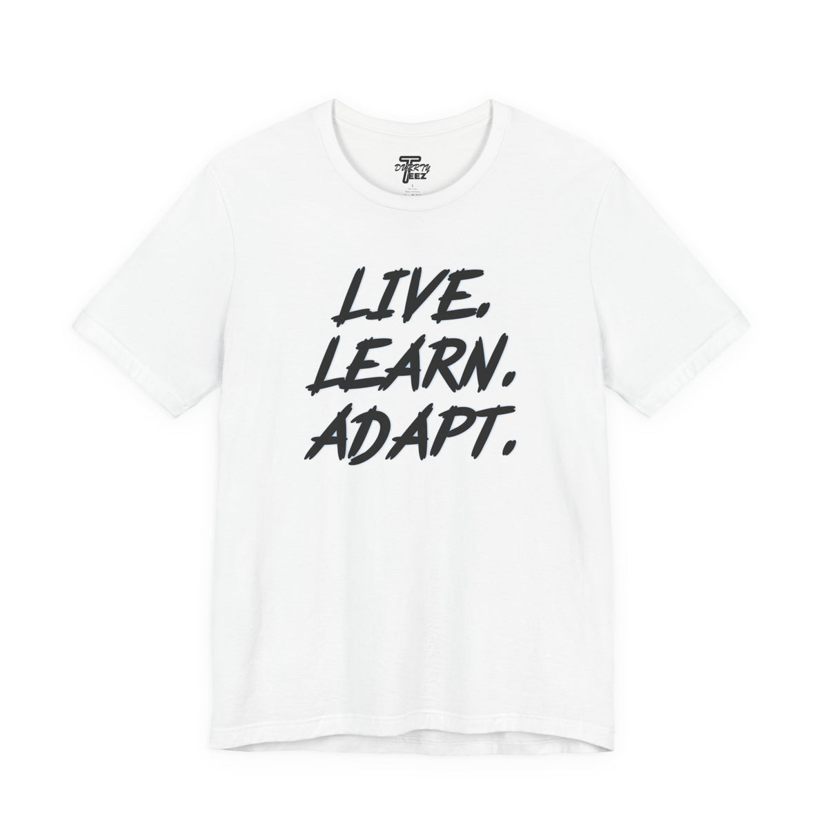 "Live. Learn. Adapt." Inspirational Motivational Graphic Tee
