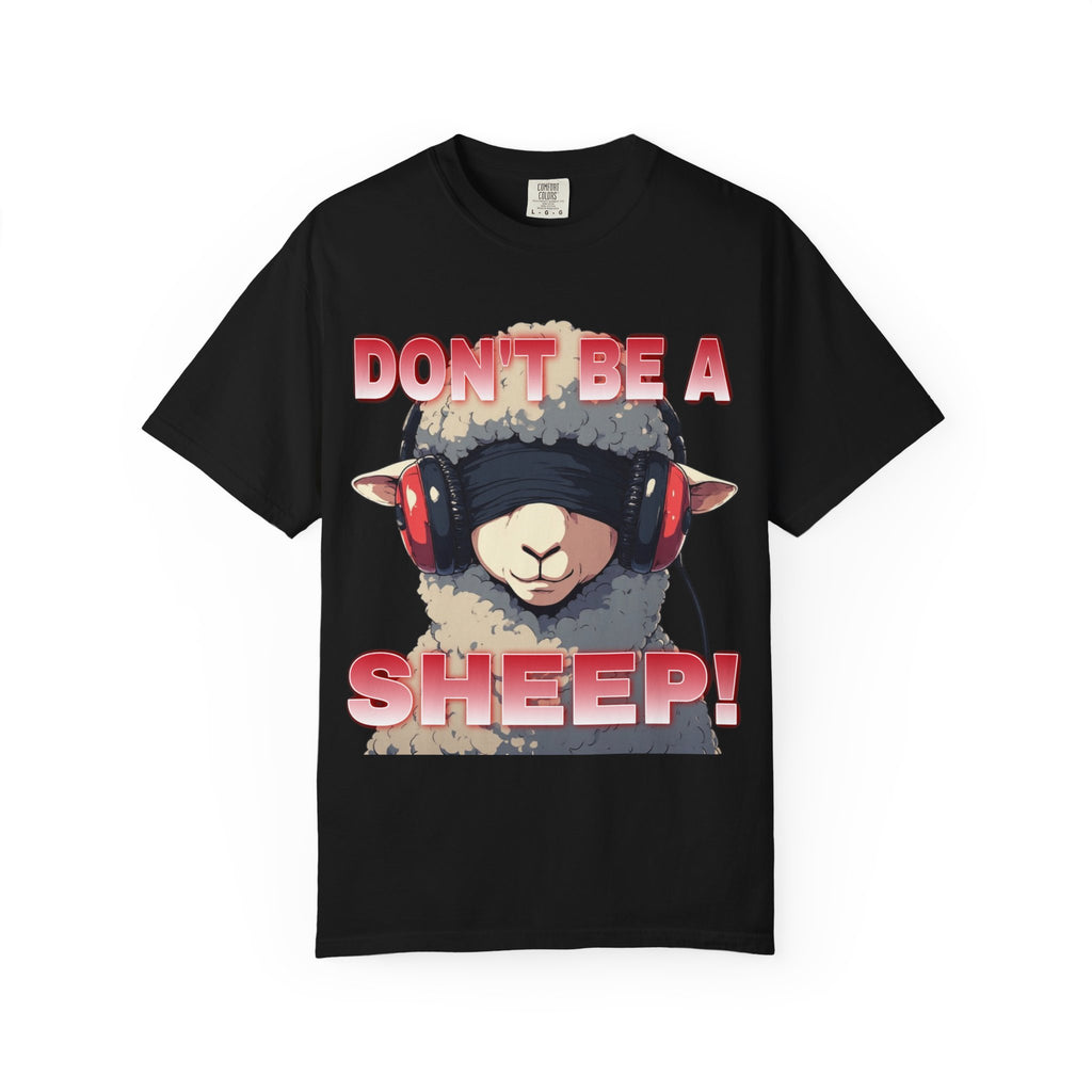 "Don't Be a Sheep" Graphic Tee