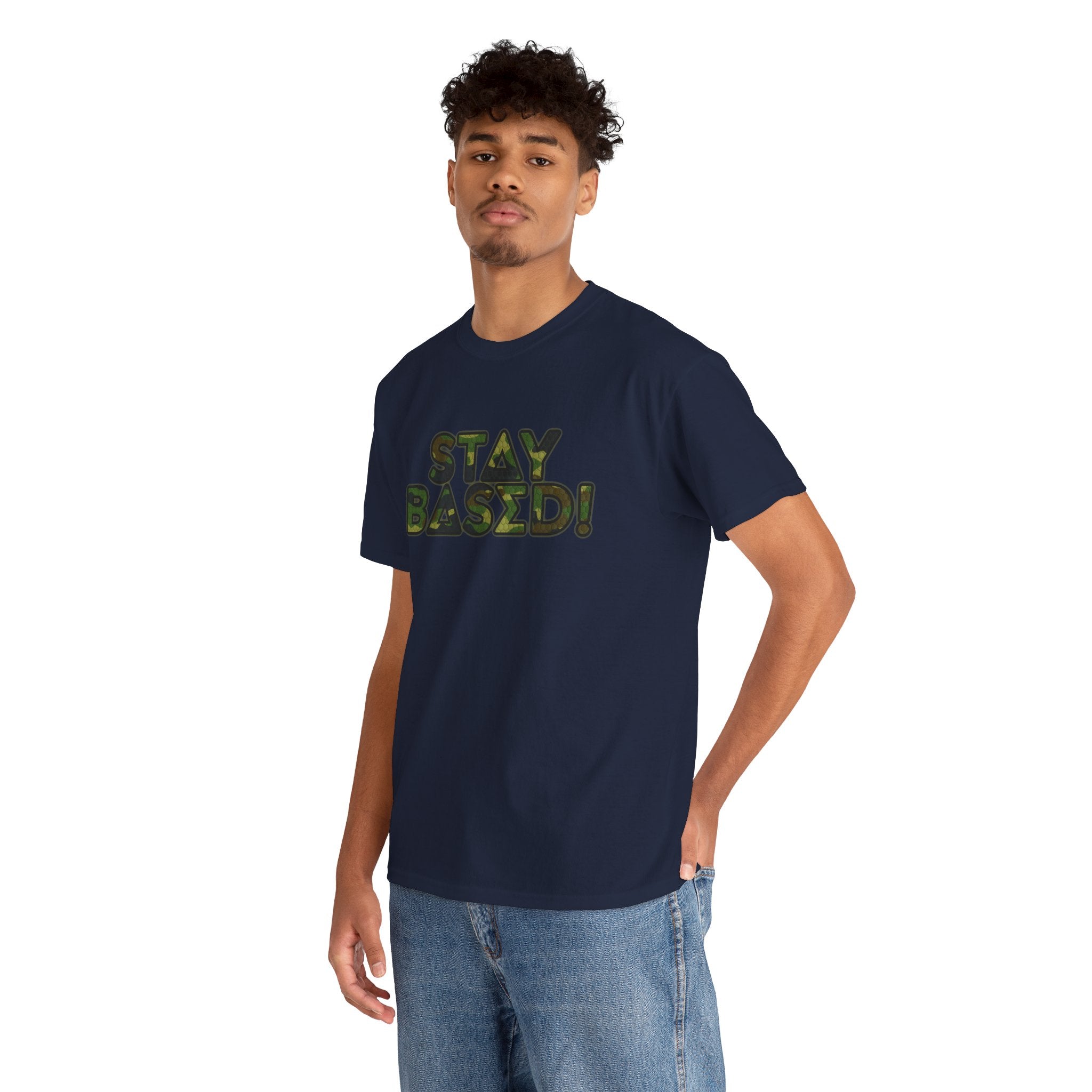 "Stay Based!" Green Camo Graphic Tee