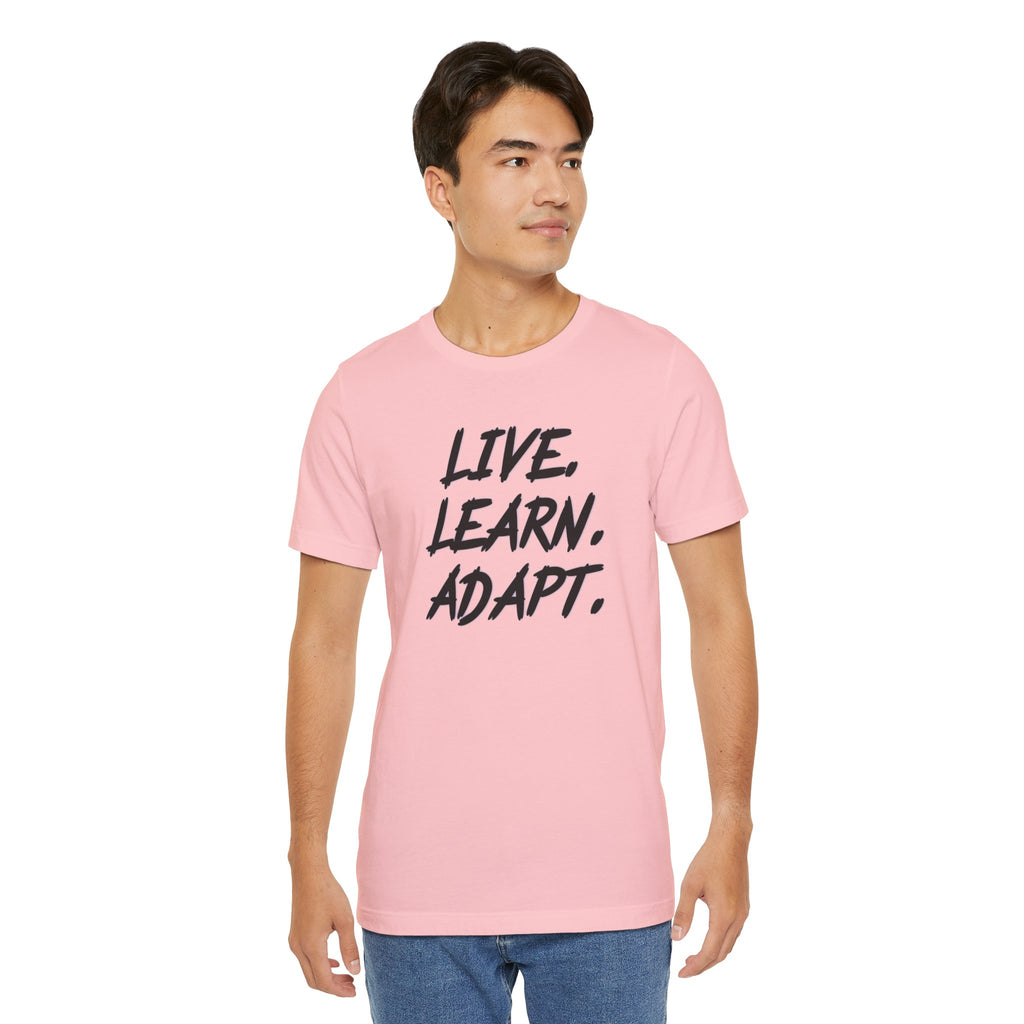 "Live. Learn. Adapt." Inspirational Motivational Graphic Tee