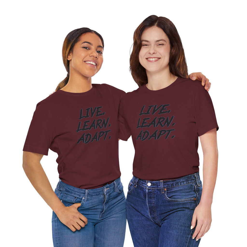 "Live. Learn. Adapt." Inspirational Motivational Graphic Tee
