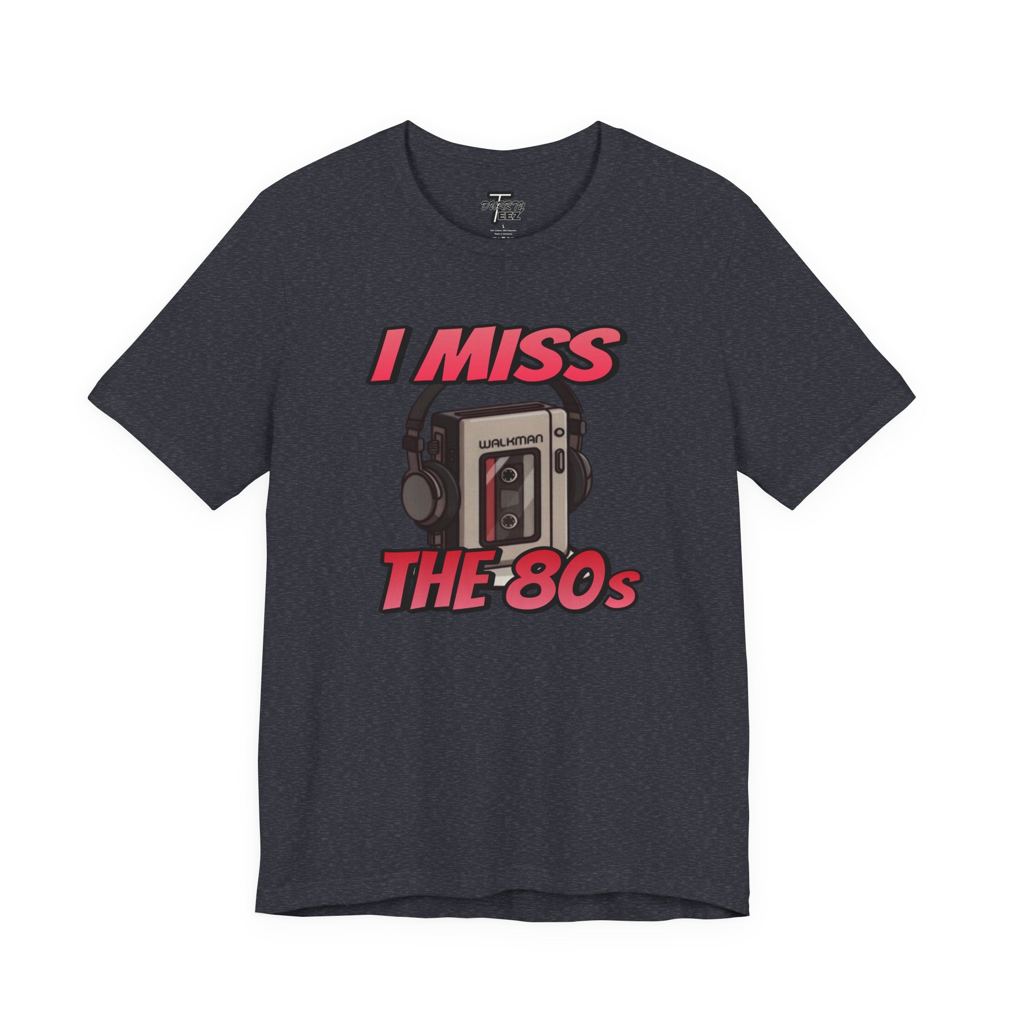"I Miss the 80s" Retro Walkman Nostalgia Graphic Tee